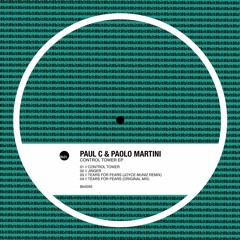 Paul C & Paolo Martini - Tears For Fears  (Joyce Muniz Remix)8bit