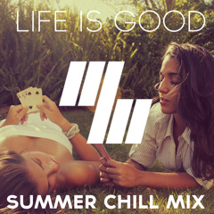 Life Is Good | Summer Deep House Chill Mix