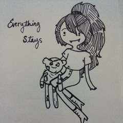Everything Stays - Adventure Time (cover)