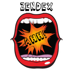 Zendex - AHH! (Original Mix)*Free Download*