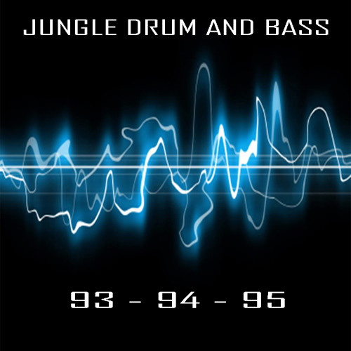 Jungle Drum And Bass 93 - 94 - 95