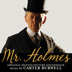 Carter Burwell - Mr. Holmes Soundtrack (Official Audio)