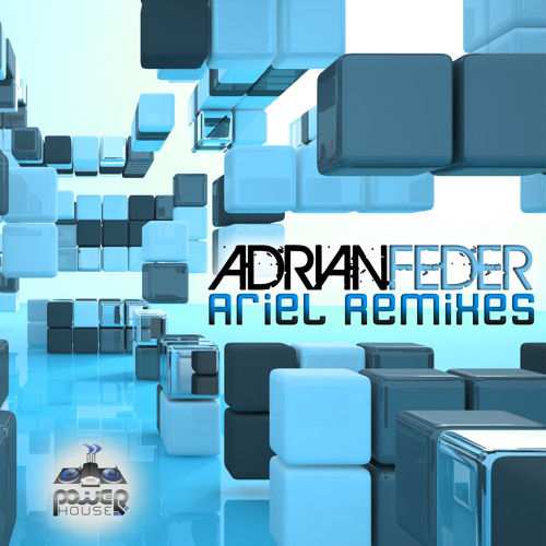 Adrian Feder feat. Ariel - You Wanted (Remix)