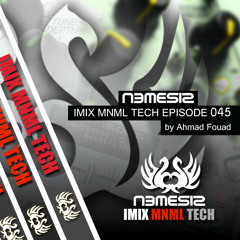 Nemesis - IMIX MNML TECH Episode 045