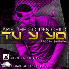 Ariel The Golden Child - Tu Y Yo
