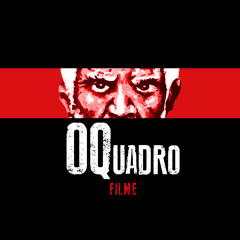 Filme - OQuadro