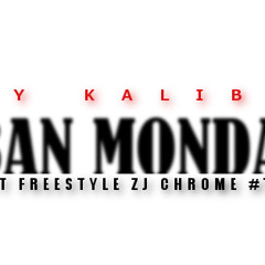 JAY KALIBA URBAN MONDAY FREESTYLE #TNS(ZJ CHROME)