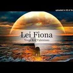 Voqa Kei Valenisau - Lei Fiona [Fijian Music 2015]