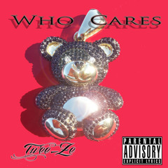 Twee-Ze -Who Cares