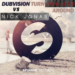DubVision Vs Nick Jonas - Turn Jealous Around(Kobe Mash Up)-PREVIEW