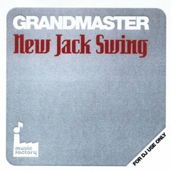 New Jack Swing - Grandmaster [MasterM!X] 2011