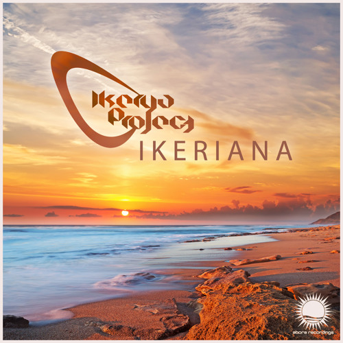 Ikerya Project - World Beauty [Abora Recordings]