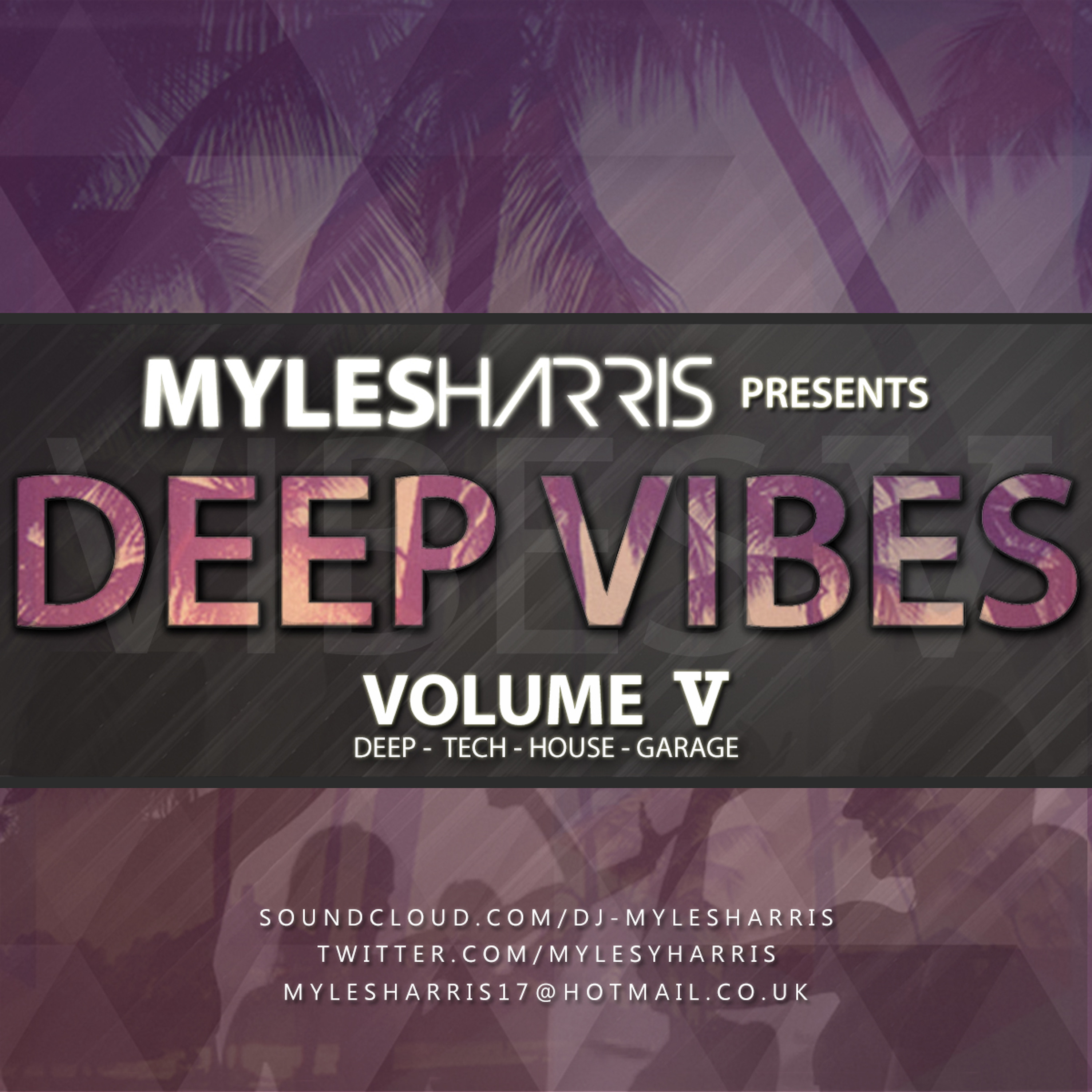 MYLES HARRIS MIXES