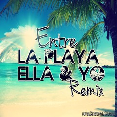 Big Yamo Ft. Vato 18k - Entre La Playa Ella & Yo (David-R Remix)