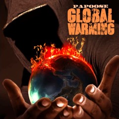 Papoose - Global Warming Part 2 (Produced by G.U.N. Productions)