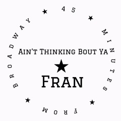 AINT THINKING BOUT YOU