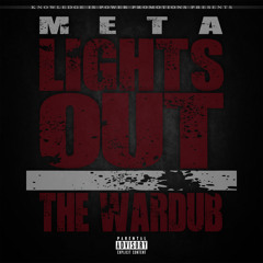 Meta - Lights Out (Neonz Wardub)(Prod. By Pezmo)