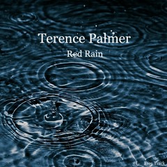Terence Palmer - Red Rain (Original Mix) ''Free Download''
