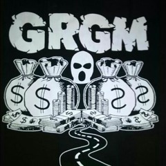 Gotta grind X Grgm Smiirk Prod By Geraldo Liive