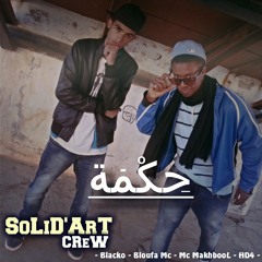 SoliD'ArT CreW - HD4 ft BLaCkO  [ 7ekma  - حكمة ] RaP Dz - Rap MasCara