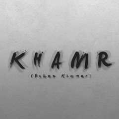 Khamr (Original Mix)