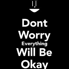 I'll Be Okay