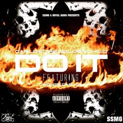 Carlos The Golden Child x Monte Carlo - Do It