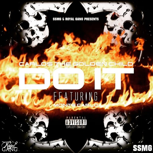 Carlos The Golden Child x Monte Carlo - Do It