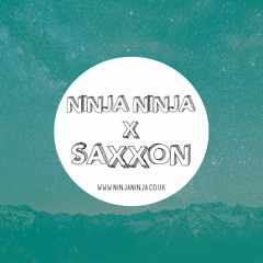 Ninja Ninja Guest Mix: Saxxon