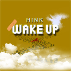 Wake Up (Prod. by Illwill)