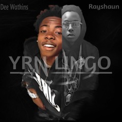 YRN LINGO THE MIXTAPE ( YFN RAY & Dee Watkins )