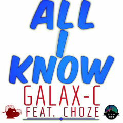 All I Know Ft. Choze (Prod. By Ohzone)