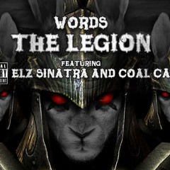 Words - The Legion Ft. Elz Sinatra & Coal Cash