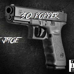 King JMoe - 30 Popper(Prod.Sunny)