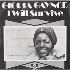 Gloria Gaynor - I Will Survive ( DJ Leon El Ray Rework2015)