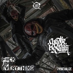 KRH142 : Chaotic Hostility - F*ck Up Everything (Original Mix)