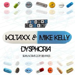 Mike Kelly & Voltaxx - Dysphoria | Sean Norvis Dub Mix