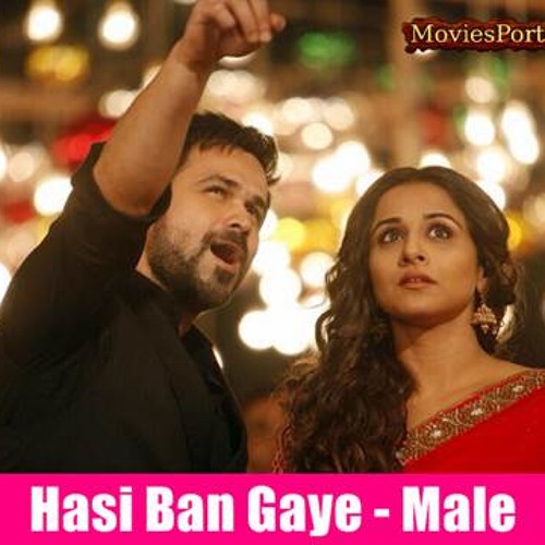 Hasi Ban Gaye | Hamari Adhuri Kahani Full Song ft Abhi