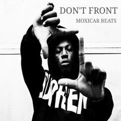[Don't Front] FREE Joey Bada$$ x Mac Miller Type Beat w/Download (Prod. Moxicar Beats)