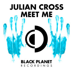 Julian Cross - Meet Me