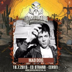 Dj Mad Dog & Mc Jeff - At Dominator 2015 (Riders Of Retaliation)