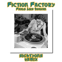 Fiction Factory - Feels Like Heaven (Eightyone 2014 Remix)