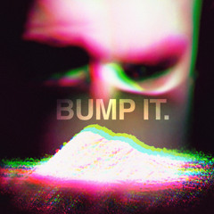 Bump It
