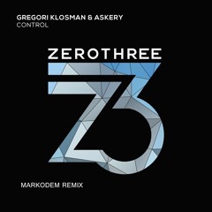 Gregori Klosman & Askery - Control (Markodem Remix)