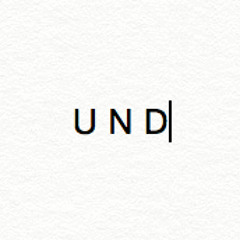 U N D
