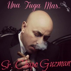 El Corrido De El Chapo LUPILLO RIVERA Una Fuga Mas Edited By Dj 84 Sax