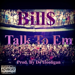 Talk To Em [Prod. by Dc Hooligan]