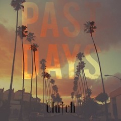 Past Days (prod. MjNichols)