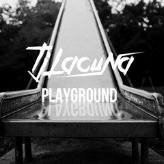 Tj Lacuna -  Playground (Original Mix) [Preview]