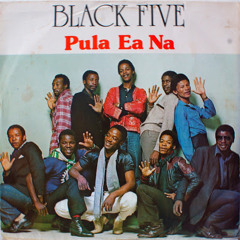 'Ea Kgiba Ngoale' - Black Five (1983)